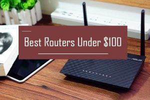 best-wireless-routers-under-100